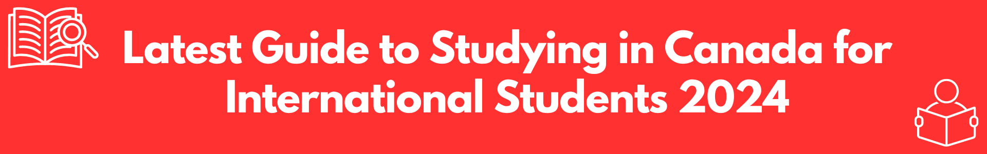 Latest Guide to Studying in Canada for International Students 2024